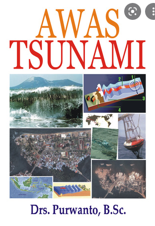 Awas tsunami / Purwanto; editor, Safrizar