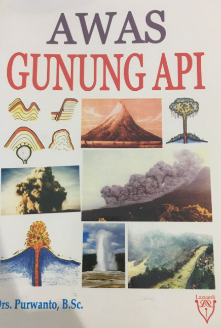 Awas Gunung Api / Purwanto