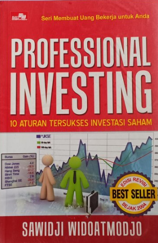 Professional investing : 10 aturan tersukses investasi saham