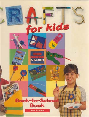 Crafts for kids : back-to-school book