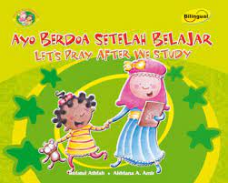 Ayo Berdoa Setelah Belajar :  Let's Pray After We Study / Rofatul Athfah