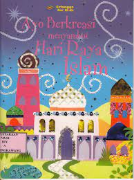 Ayo Berkreasi menyambut Hari Raya Islam / F.F.A. Riyadi, Penerbit Ariavita, editor Kiki Sulistiyani dan Margaretha H. Eddy
