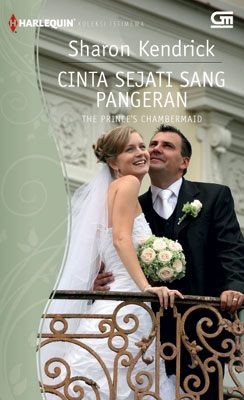 Cinta sejati sang pangeran : The Prince's Chambermaid