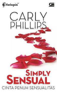 Cinta penuh sensualitas / Carly Phillips ; Penerjemah, Iingliana