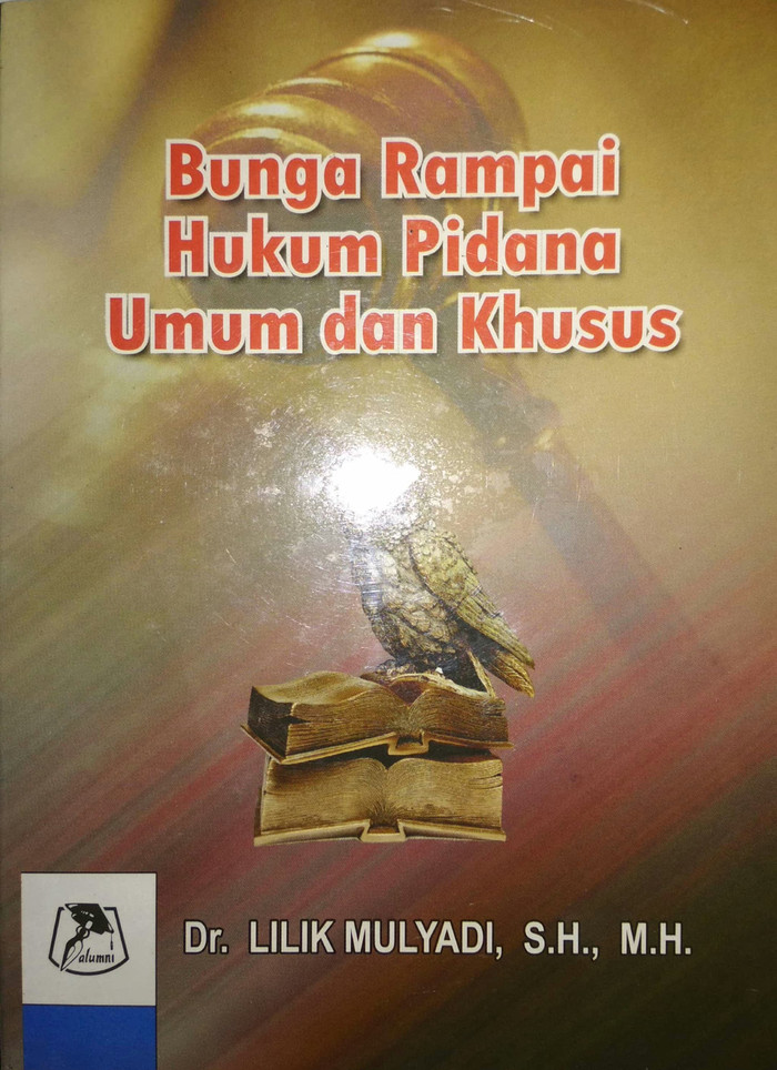 Bunga rampai hukum pidana umum dan khusus