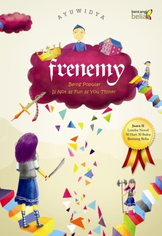 Frenemy : being popular is not as you think!