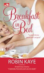 Breakfast in bed = sarapan pagi di ranjang