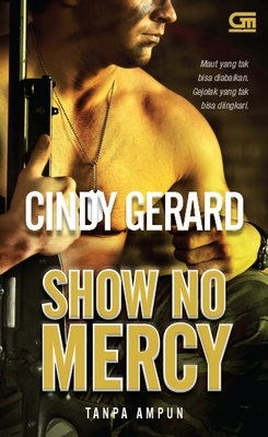Tanpa ampun : show no mercy