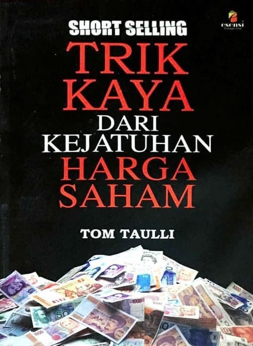 Short selling : trik kaya dari kejatuhan harga saham