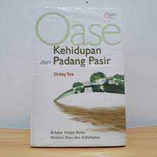 Oase kehidupan dari gurun pasir : belajar tanpa batas melalui ilmu dan kehidupan