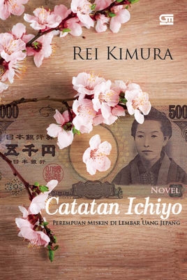 Catatan Ichiyo : perenpuan miskin di lembar uang Jepang