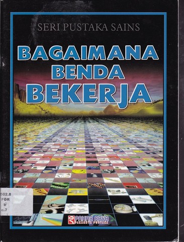 Seri Pustaka Sains: Bagaimana Benda Bekerja