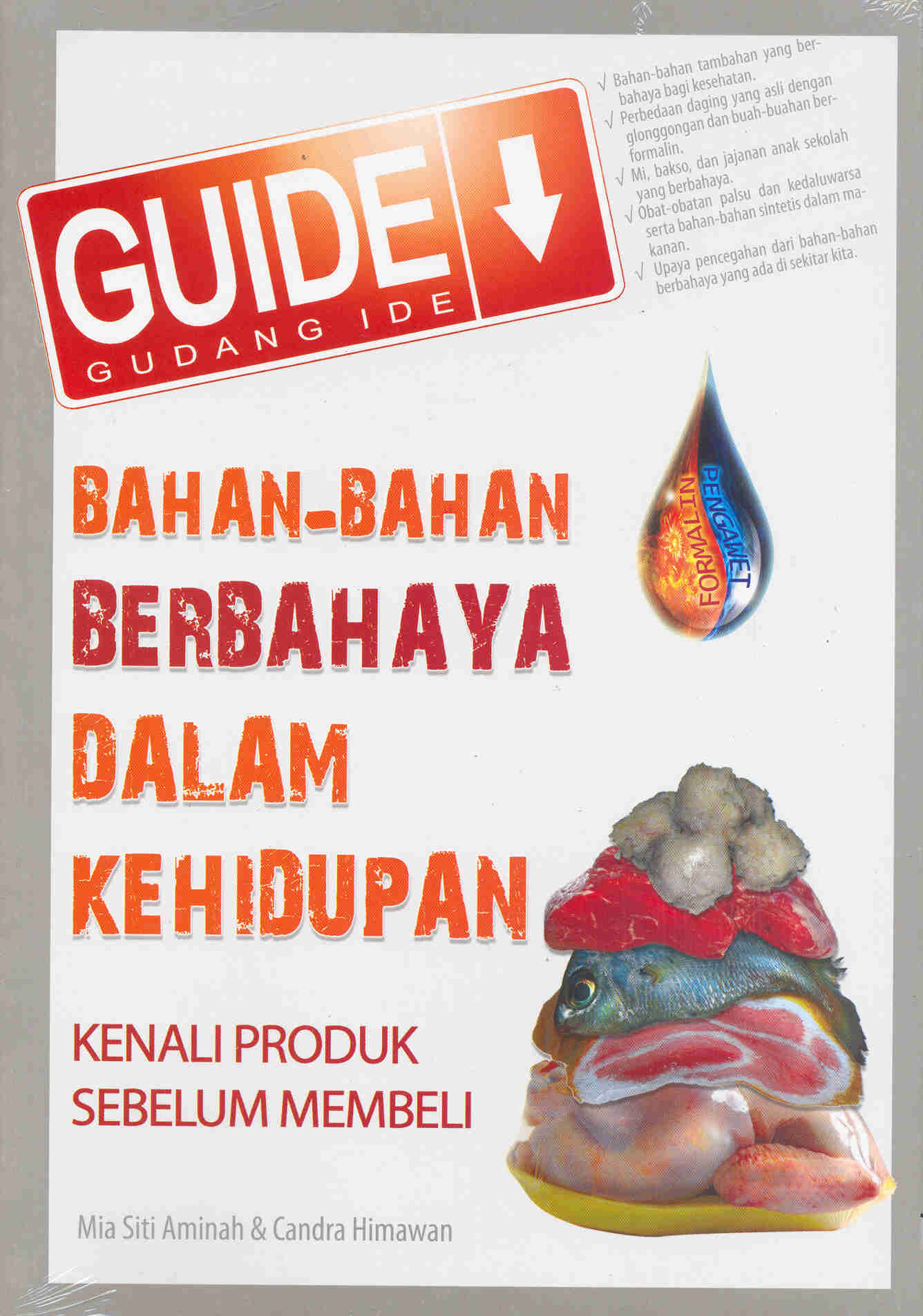 Bahan-bahan berbahaya dalam kehidupan : Kenali produk sebelum membeli