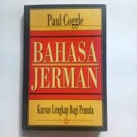 Bahasa Jerman : kursus lengkap bagi pemula