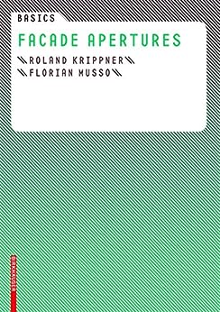 Basics facade apertures Roland Krippner and Florian Musso