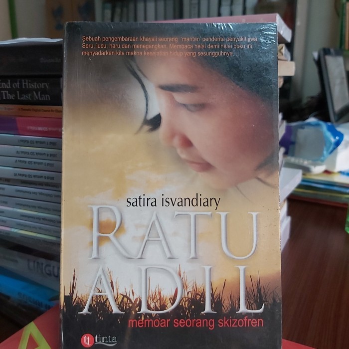 Ratu Adil : Memoar seorang skizofren