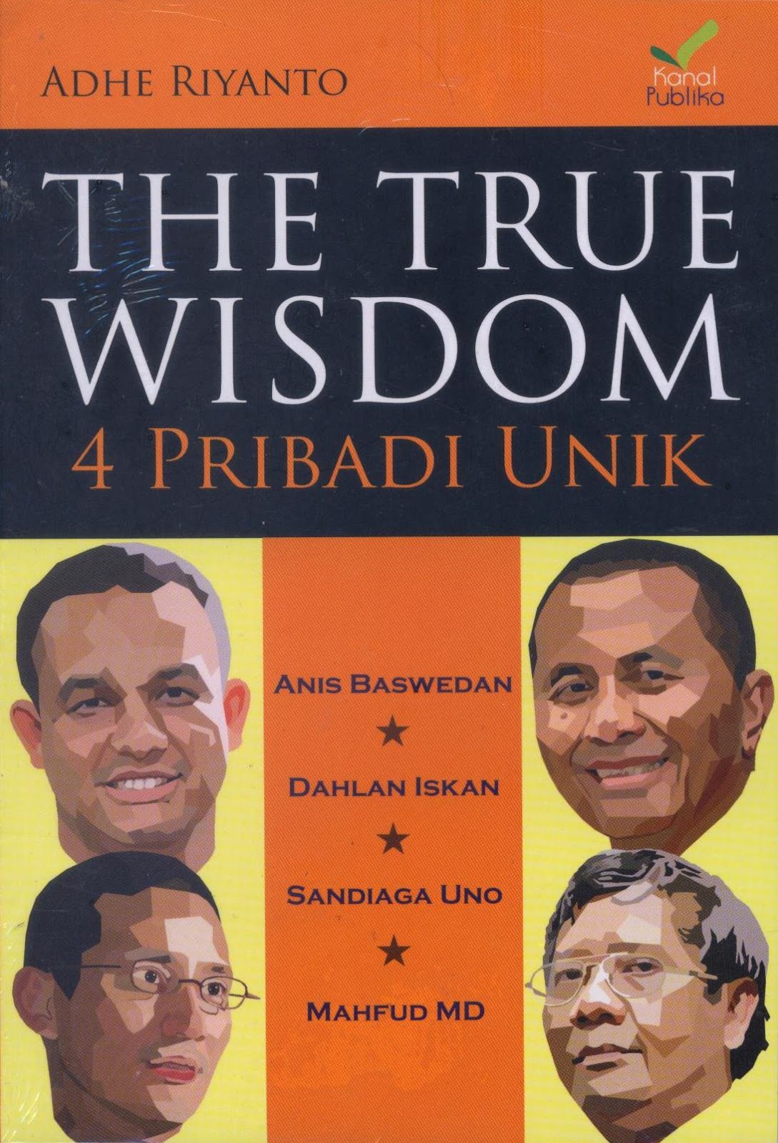 The true wisdom : 4 pribadi unik