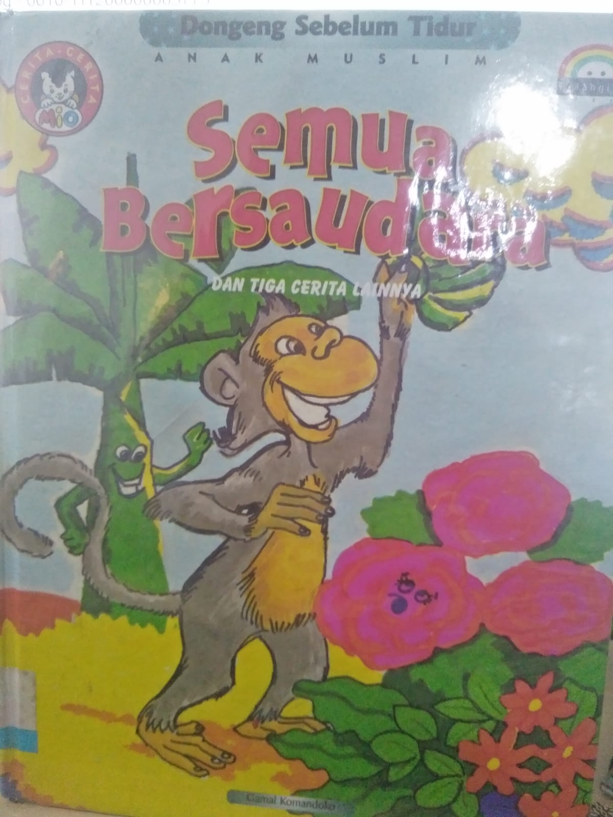 Semua Bersaudara : dan Tiga Cerita Lainnya