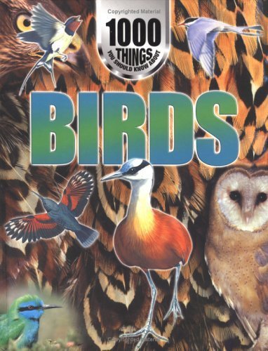 1000 things you should know about : birds