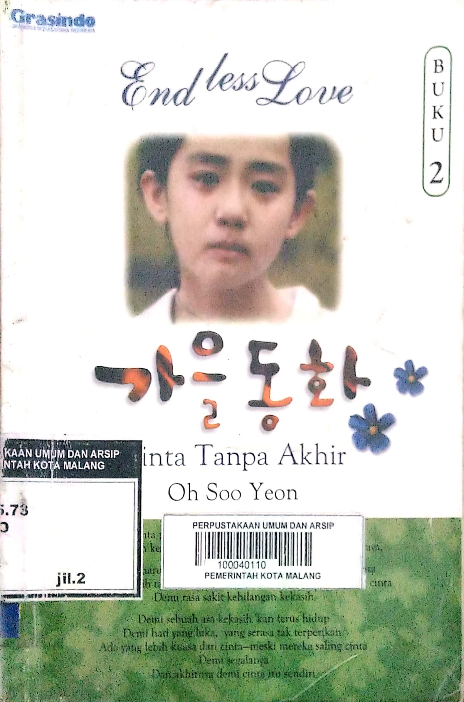 Cinta tanpa akhir buku 2 / Oh Soo Yeon ; penerjemah : Antonia Stephanie ; editor : Veronica B Vonny