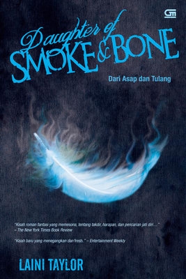 Dari asap dan tulang :  dari asap & tulang / Laini Taylor ; Penerjemah ; Primadonna Angela