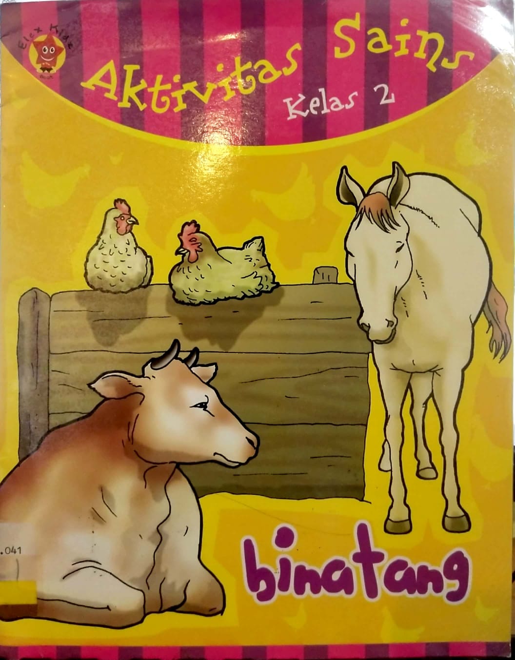 Aktivitas sains kelas 2 :  binatang / Nur Ayati