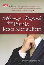 Meraup rupiah dari bisnis jasa konsultan