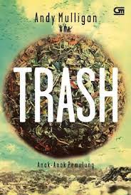 Trash : anak-anak pemulung