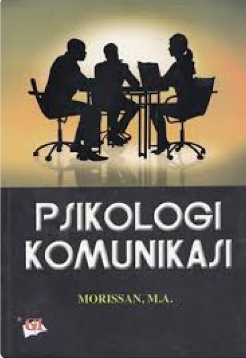 Psikologi Komunikasi / Morissan