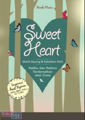 Sweet heart : (kasih sayang & kebaikan hati)