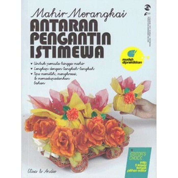 Mahir merangkai antaran pengantin istimewa / Elisabet Yuliastuti & Andi Waskito; editor, Muttafaqur Rohmah