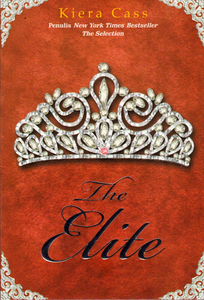 The Elite / Kiera Cass ; Penerjemah, Nina Setyowati ; Penyunting ; Starin Sani