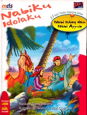 Nabiku idolaku : 25 Nabi teladan sepanjang zaman Nabi Ishaq dan Nabi Ayyub
