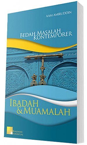 Bedah masalah kontemporer II : Tanya jawab seputar ibadah dan muamalah