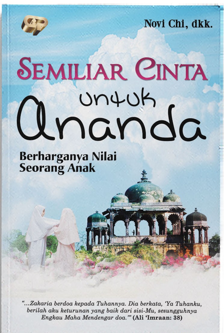 Semiliar cinta untuk ananda : Berharganya nilai seorang anak