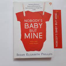 Nobody's baby but mine : Susan Elizabet Phillips ; Penerjemah, Dewi Sunarni ; Penyunting, Ayuning
