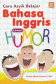 Cara asyik belajar bahasa Inggris lewat humor