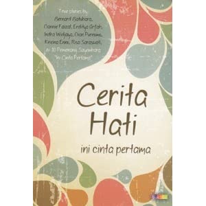 Cerita hati : Ini cinta pertama