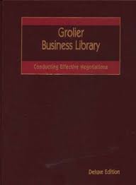 Grolier business library : conducting effective negotiations