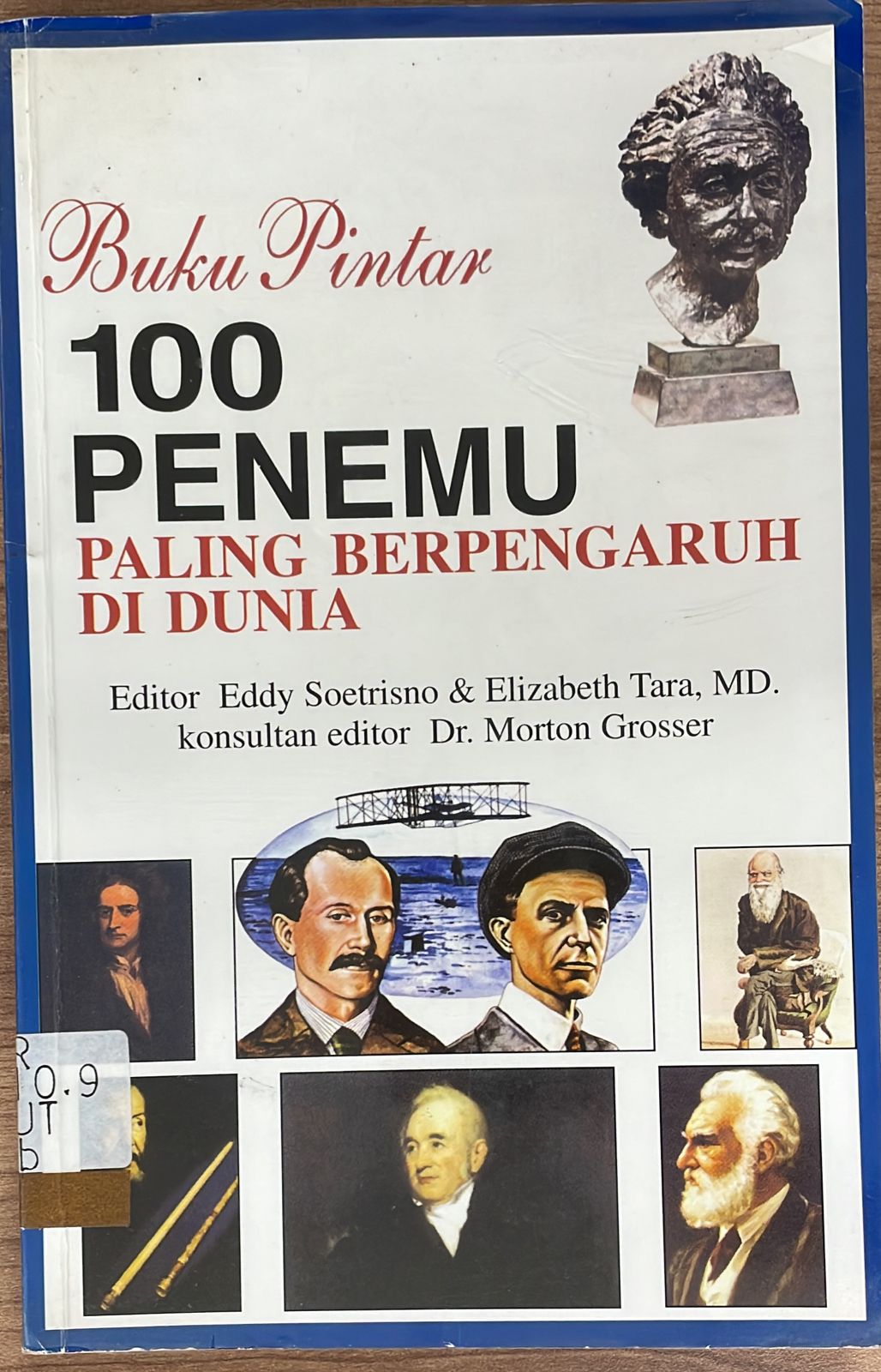 Buku Pintar 100 Penemu Paling Berpengaruh di Dunia