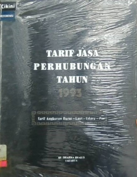 Tarif jasa perhubungan tahun 1993 : tarif angkatan darat - laut - udara - pos