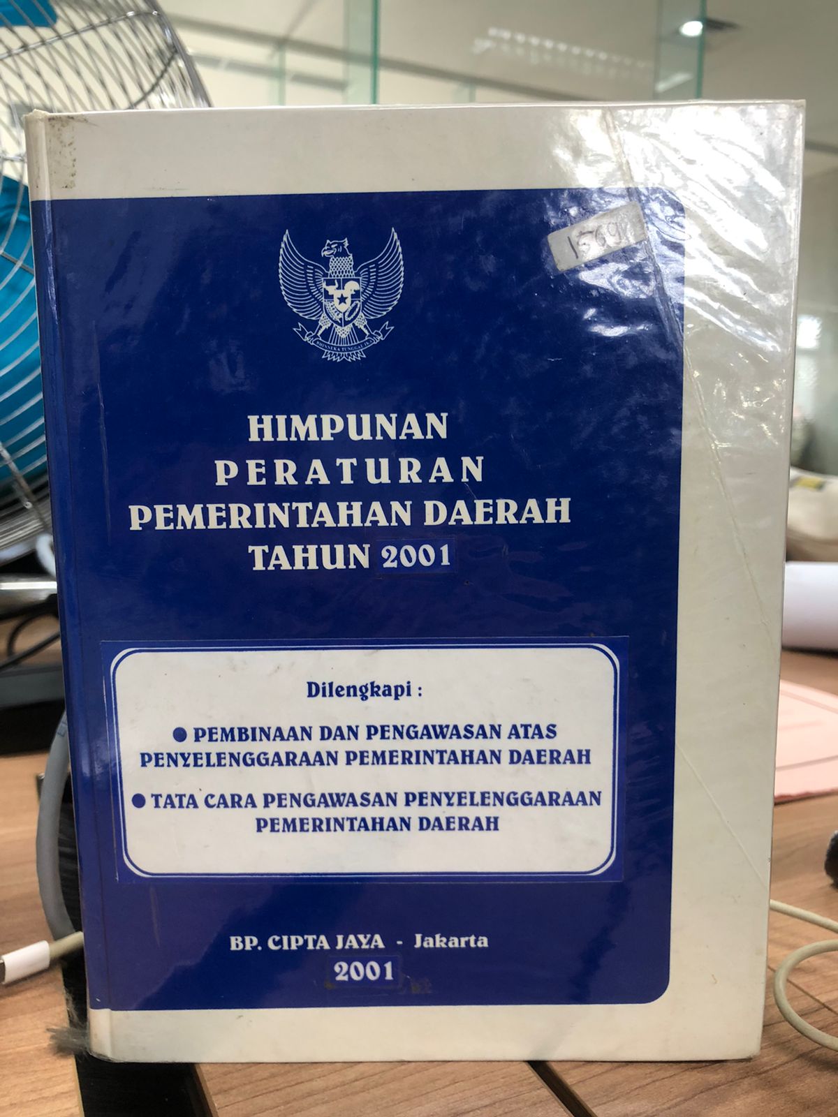 Himpunan peraturan pemerintahan daerah tahun 2001 : januari' 2001 s/d juni' 2001