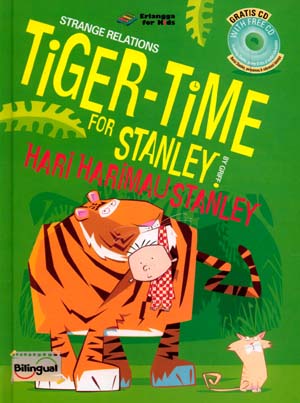 Strange Relations Tiger time for Stanley :  Hari Harimau Stanley / Andrew Griffin ; penerjemah : Danu Nugraha ; editor : Margaretha H. Eddy