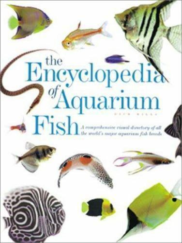The encyclopedia of aquarium fish / Dick Mills ; editor : John Tullock, Clare Hubbard