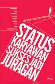 Status karyawan sukses jadi juragan