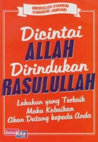 Dicintai Allah dirindukan Rasulullah