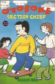 Otoboke section chief buku 22 / Masahi Ueda ; penerjrmah ; Dudi Yuda Permana ; editor ; Binarti