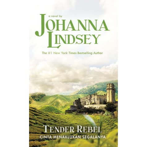 Tender rebel : Cinta menaklukkan segalanya