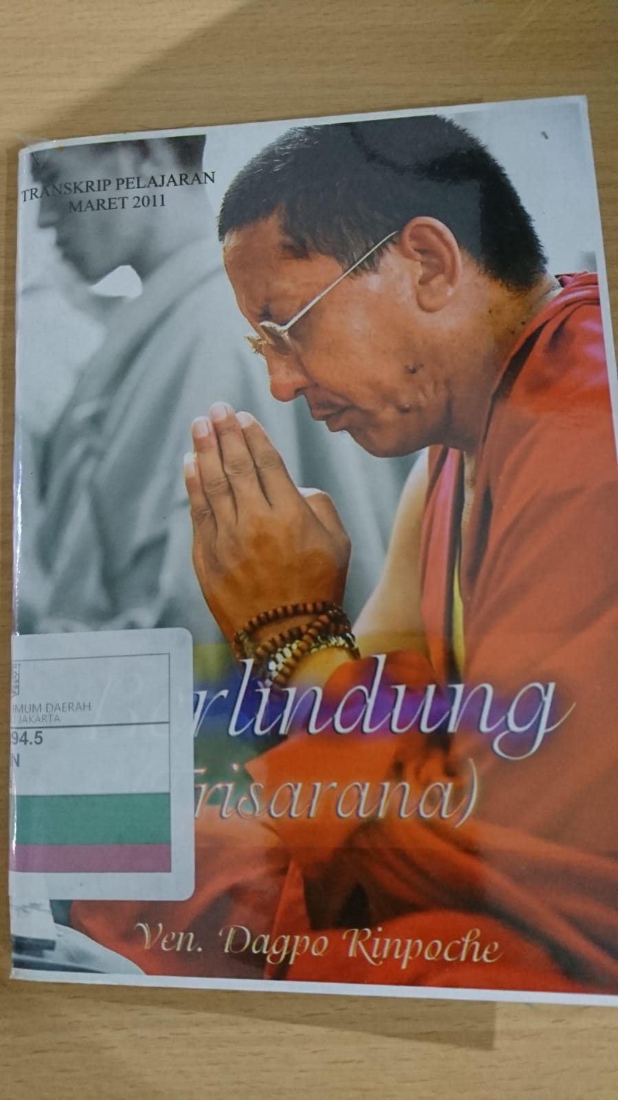Berlindung (Trisarana) : Bagian I