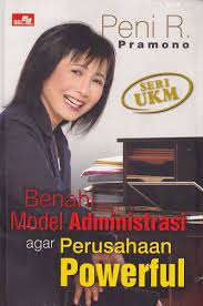 Benahi Model Administrasi agar Perusahaan Powerful